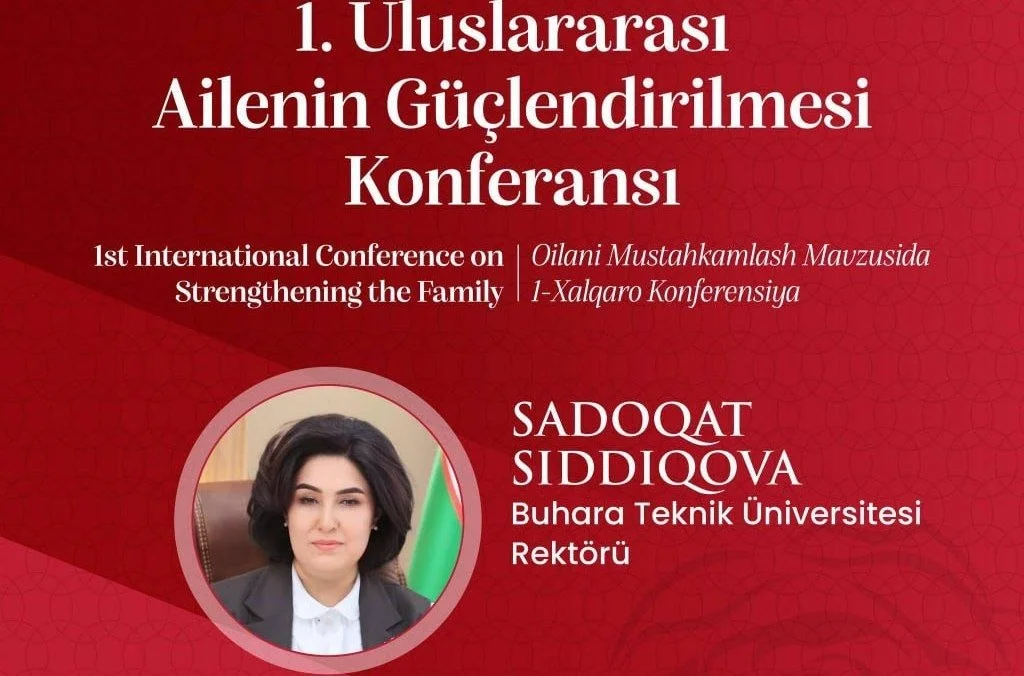 “1. Uluslararası Ailenin Güçlendirilmesi Konferansı” - 4