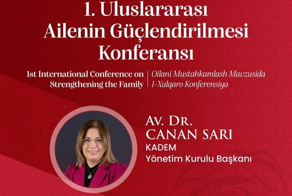 “1. Uluslararası Ailenin Güçlendirilmesi Konferansı” - 6